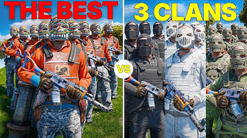 Can 3 CLANS with 100 players Raid the BEST CLAN in Rust?