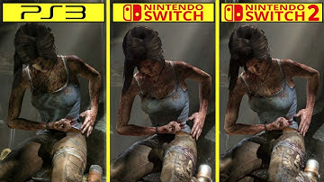 Tomb Raider Definitive Edition PS3 vs Switch vs Switch 2 Graphics Comparison