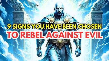 9 Signs You’re Chosen to Stand Against Every Evil Spirit You Encounter