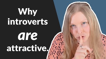 7 REASONS INTROVERTS ARE SO ATTRACTIVE 😍