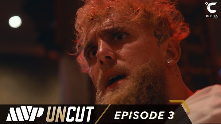 MVP UNCUT: Paul vs Chavez | Episode 3