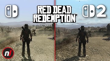 Red Dead Redemption - Switch/Switch 2 Comparison