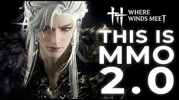 Where Winds Meet Is Changing MMOs Forever