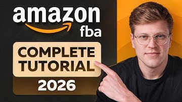 Amazon FBA for Beginners 2026 (Step by Step Tutorial)