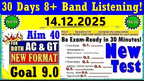 IELTS LISTENING PRACTICE TEST 2025 WITH ANSWERS | 14.12.2025