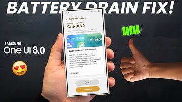 Samsung One UI 8 Battery Drain Issue - FIX