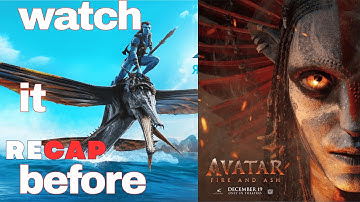 Avatar 2 Recap: EVERYTHING You Must Know Before Avatar 3: Fire & Ash!