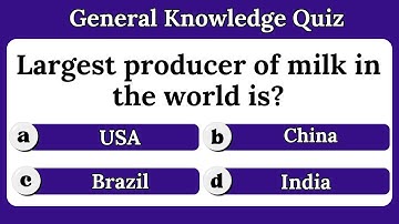 Ultimate General Knowledge Quiz | 35 Fun Questions on Animals, Science, Math & World Facts