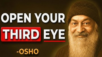 WHAT HAPPENS WHEN YOUR THIRD EYE OPENS | Osho