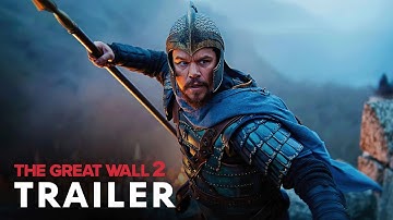 The Great Wall 2 (2025) - Teaser Trailer | Matt Damon