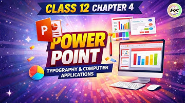 PowerPoint One Shot 🔥 | Class 12 | Typography & Computer Applications 817 Chapter 4 | CBSE