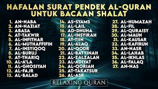 Surat Pendek Al Quran untuk Bacaan Sholat, Murotal Merdu Juz Amma - KHALED TAWALBA
