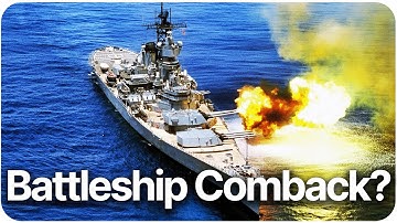 Could the US Navy ever bring back battleships?