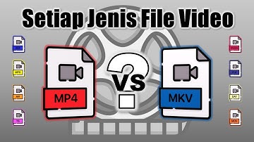 Setiap Jenis File Video Dijelaskan Dalam 20 Menit