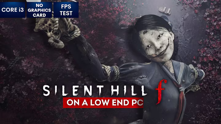 Silent Hill f on Low End PC | NO Graphics Card | i3