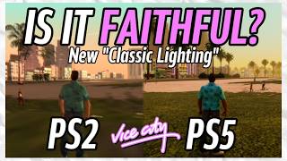 Vice City's new “classic lighting” - Is it faithful to the PS2?