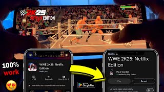 Fix All Errors in WWE 2K25 Netflix Edition ! Play WWE 2K25 Netflix Mobile Edition