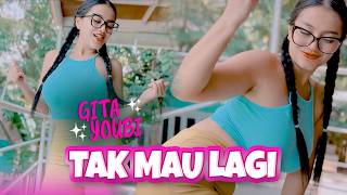 GITA YOUBI - TAK MAU LAGI