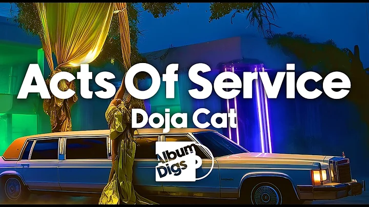 Doja Cat - Acts of Service