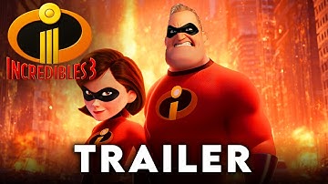 INCREDIBLES 3 (2028) TRAILER - Disney & Pixar Animated Movie Concept (Fan Film)