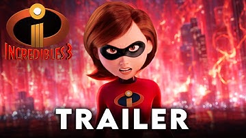 INCREDIBLES 3 (2028) TRAILER - Disney & Pixar Animated Movie Concept (Fan Film)