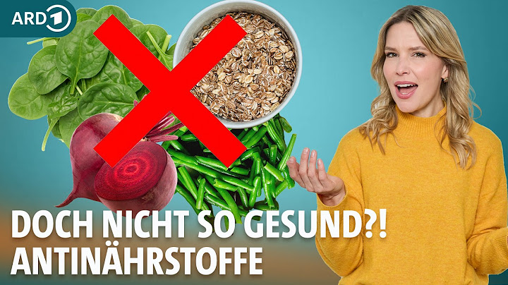 Antinährstoffe in Haferflocken, Nüssen, Gemüse: Das musst du wissen | Dr. Julia Fischer | ARD Gesund