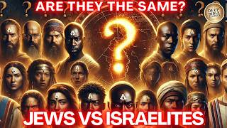 The Truth Behind Jews, Israelites, and Israel – Are They the Same?