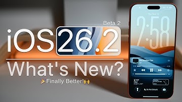 iOS 26.2 Beta 2 is Out! - What