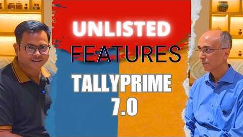 TallyPrime 7.0 UNLISTED Features | #TallyPrime7 with Nabendu Sir @LearnWell