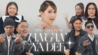 AYU TINGTING - JANGAN YA DEK