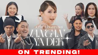 AYU TINGTING - JANGAN YA DEK