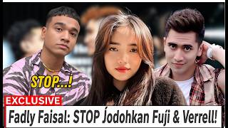 Drama Asmara Fuji dan Verrell Bramasta Makin Panas! Ada Apa di Balik Permintaan Tegas Fadly Faisal?