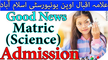 AIOU Matric Science Admission 2025  Complete Guide for New Students | AIOU INFO