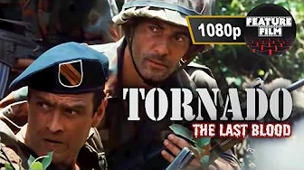 Download Video: TORNADO - 1080p HD |  Vietnam war movie | Full Length Action Movie