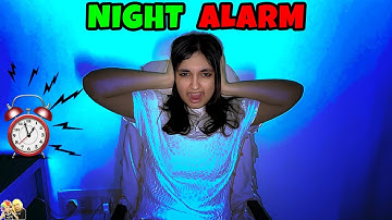 NIGHT ALARM | Raat ke 12 baje kaun hai | Aayu and Pihu Show