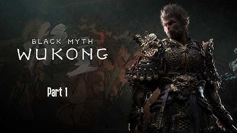 Black Myth Wukong EXPOSED - The REAL Journey of the MONKEY KING Part 1 Full Gameplay