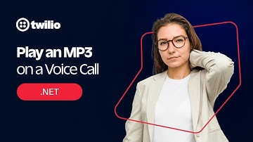 How to Play an MP3 on a Twilio Voice Call with .NET (Step‑by‑Step Tutorial)