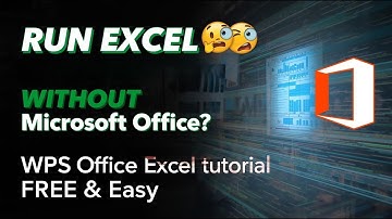 Run Excel Without Microsoft Office?! | WPS Office Excel Tutorial (FREE & Easy)
