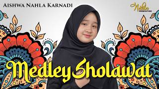 MEDLEY SHOLAWAT - AISHWA NAHLA KARNADI