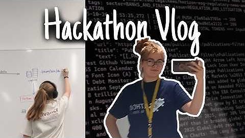 my first hackathon experience | 48 hours of chaos & coding with little sleep