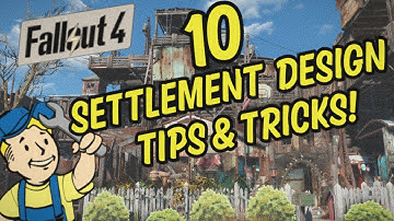 10 Tips & Tricks for Settlement Design in Fallout 4