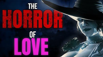 Resident Evil Village - The Misunderstood Horror of Love