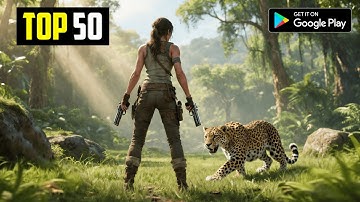 Top 50 Android Games 2025 | Open World, Realistic & Survival Games for Android 