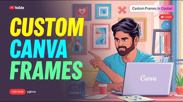 Custom Canva Frames - Make Stunning Personalized Photo Designs Using Free Tools Tutorial