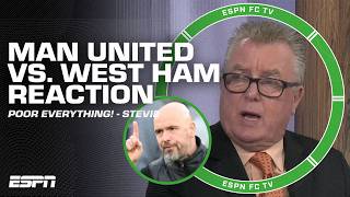 FULL REACTION to Man United's LOSS to West Ham 😲 Poor RESULTS & PERFORMANCE! - Steve Nicol | ESPN FC