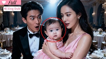 【Multi Sub】CEO Ex Comes for Revenge… Only to Find the Daughter That Looks Exactly Like Him