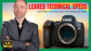 Canon R6 III: Leaked technical Specs Part 1!