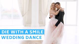 Lady Gaga, Bruno Mars - Die With A Smile | Romantic First Dance | Wedding Dance ONLINE Choreography