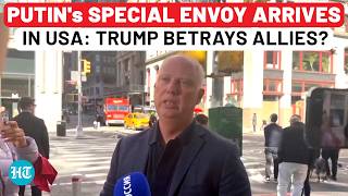Putin's Special Envoy Arrives In US For Talks, Shocks Zelensky, Warns Europe - Trump Betrays Allies?