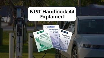 Understanding NIST Handbook 44 | Electric Vehicle Charging and Legal Metrology Standards